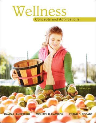 wellness concepts and applications 8th edition Reader